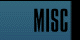 Misc